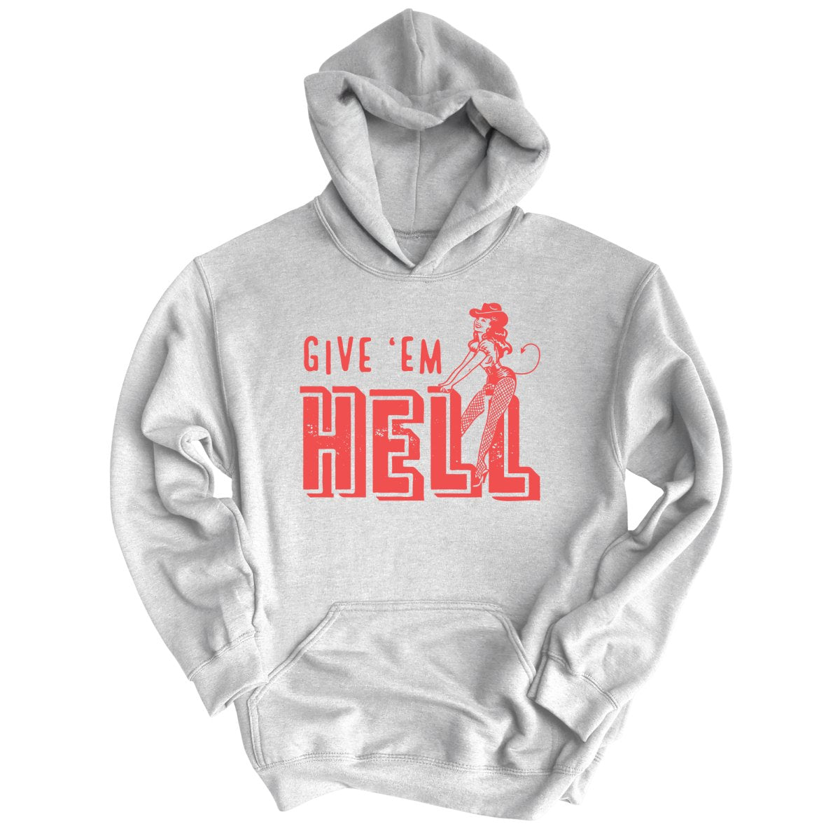 Give 'em Hell Hoodie