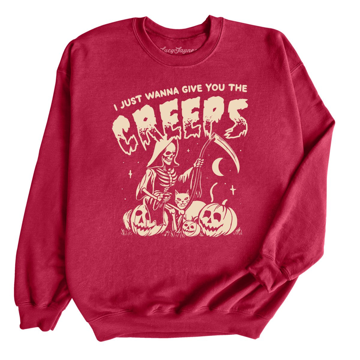 Give You The Creeps Sweatshirt
