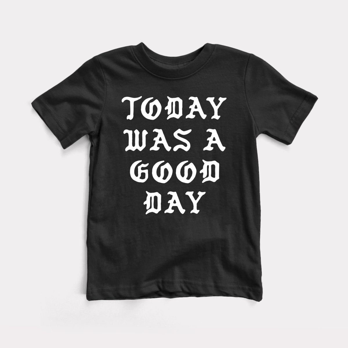 Good Day - Baby Tee