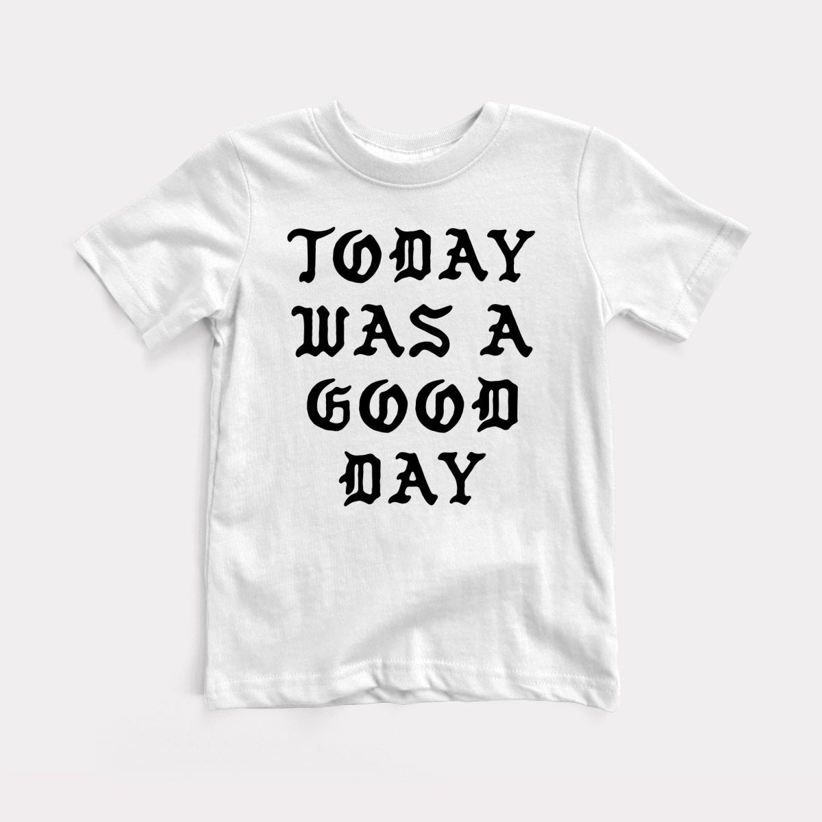 Good Day - Baby Tee