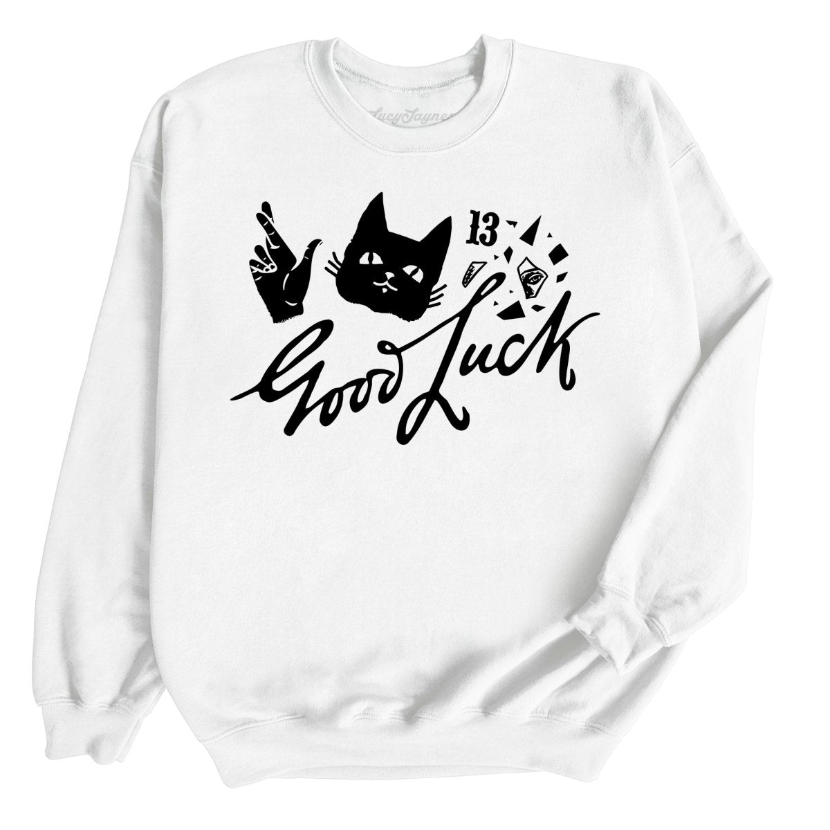 Good Luck Sweatshirt