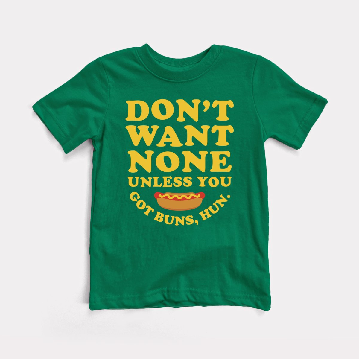 Got Buns Hun - Baby Tee