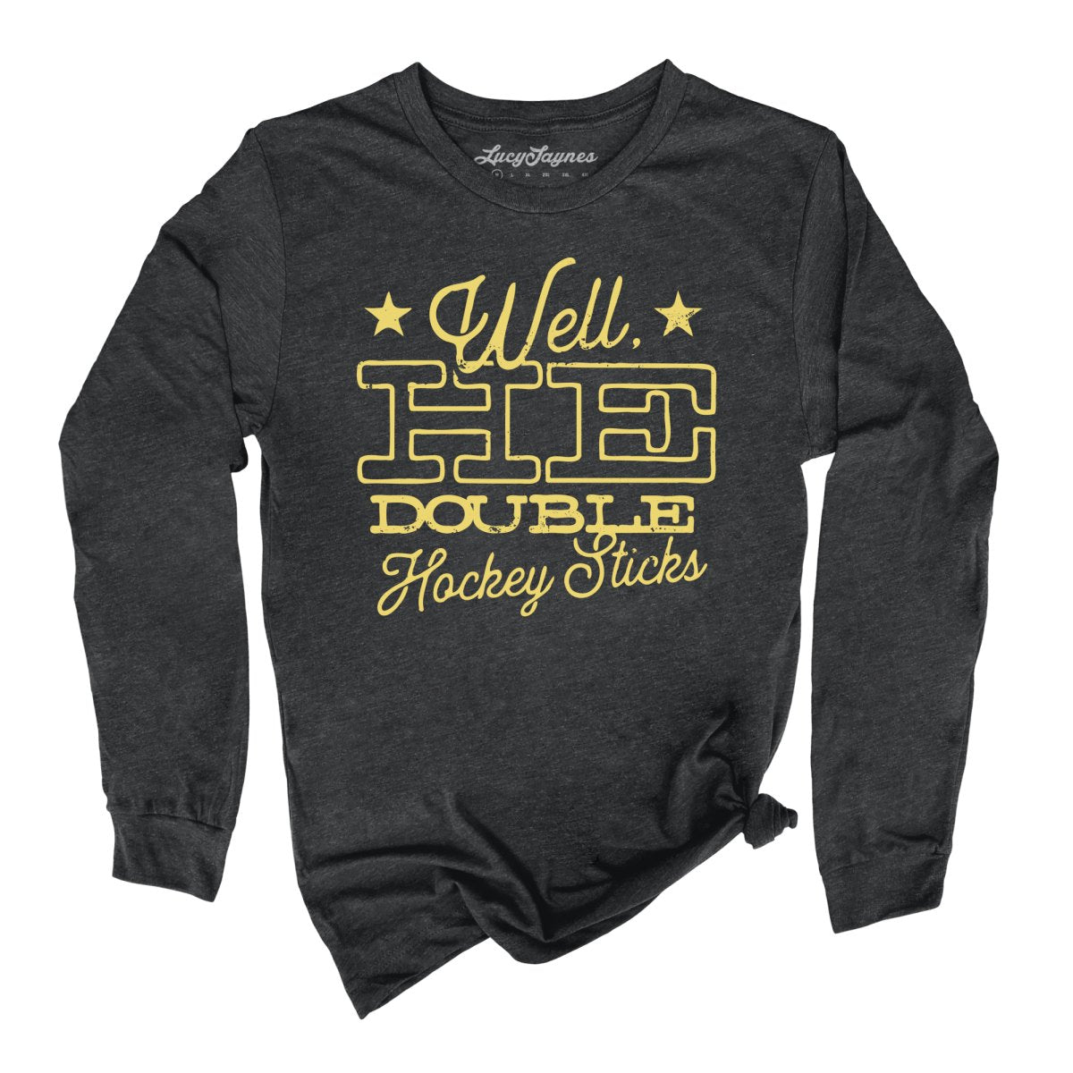 H E Double Hockey Sticks Long Sleeve Tee