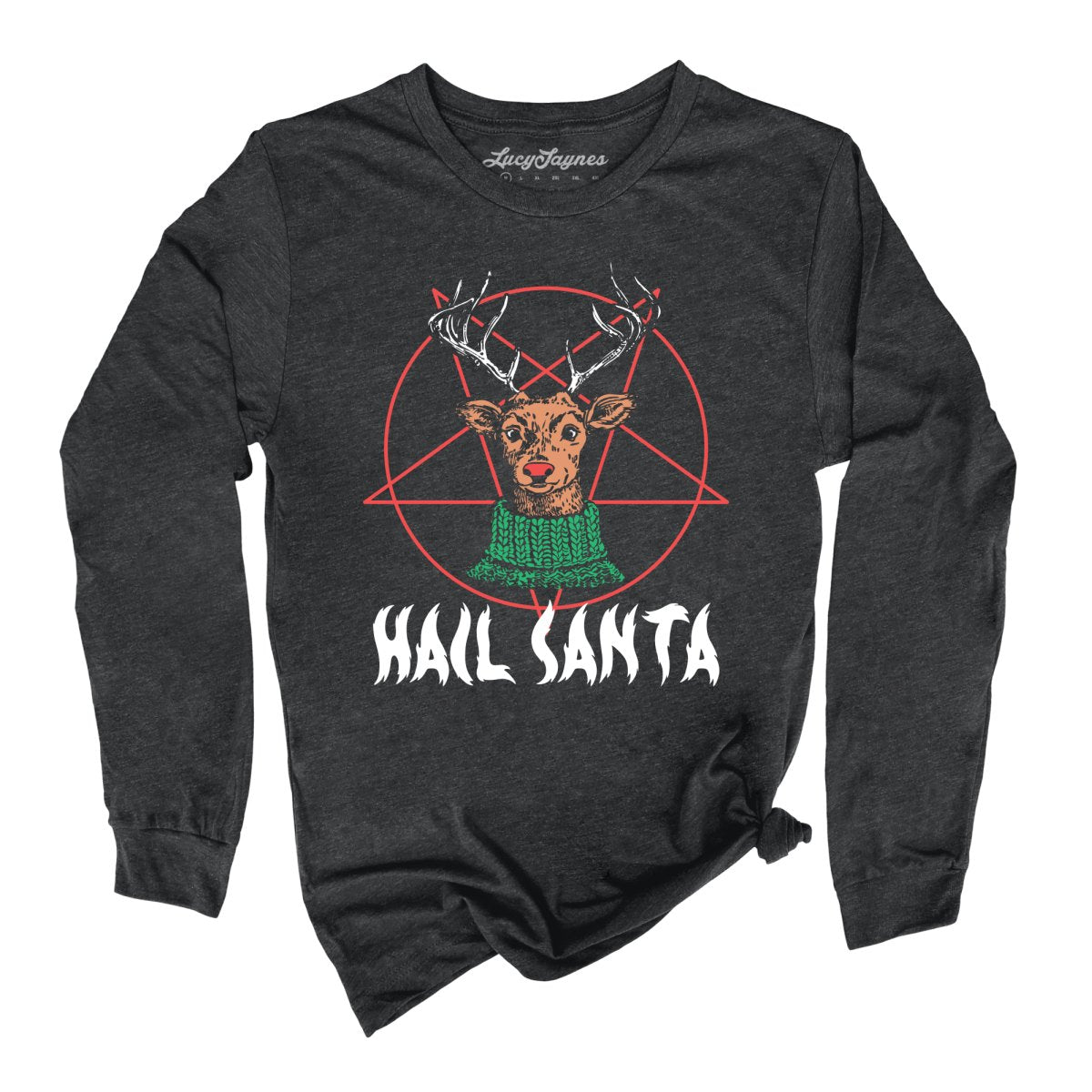 Hail Santa Long Sleeve Tee