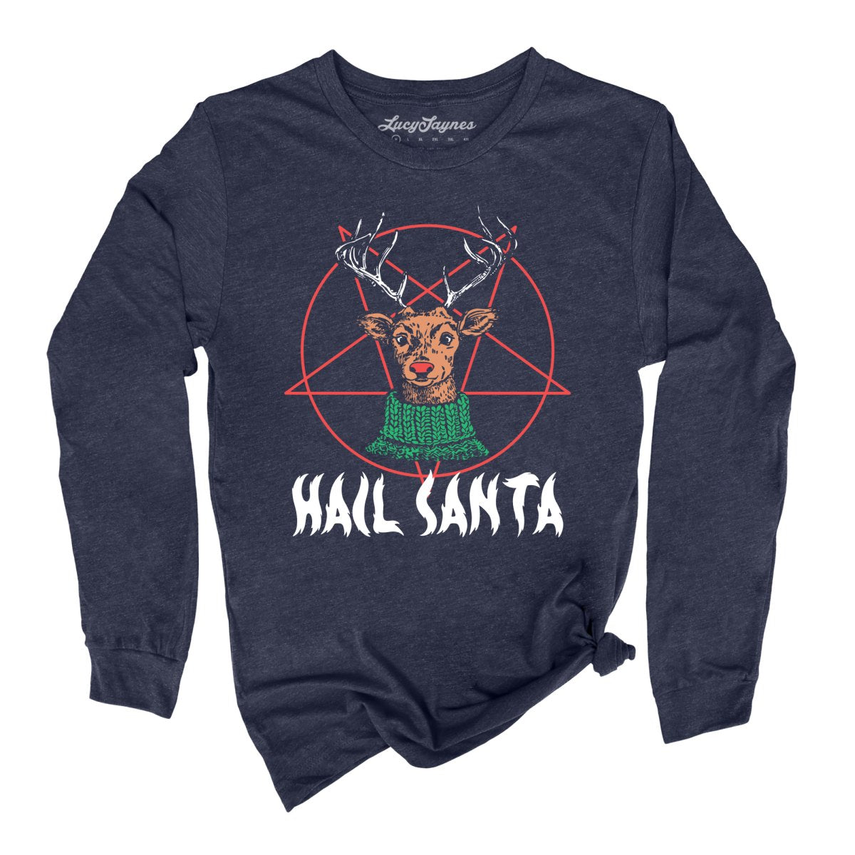 Hail Santa Long Sleeve Tee