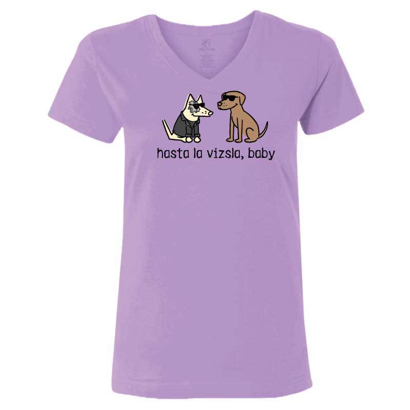 Hasta La Vizsla, Baby - Ladies T-Shirt V-Neck