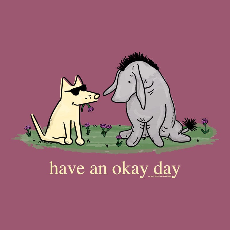Have an Okay Day - Crewneck Sweatshirt