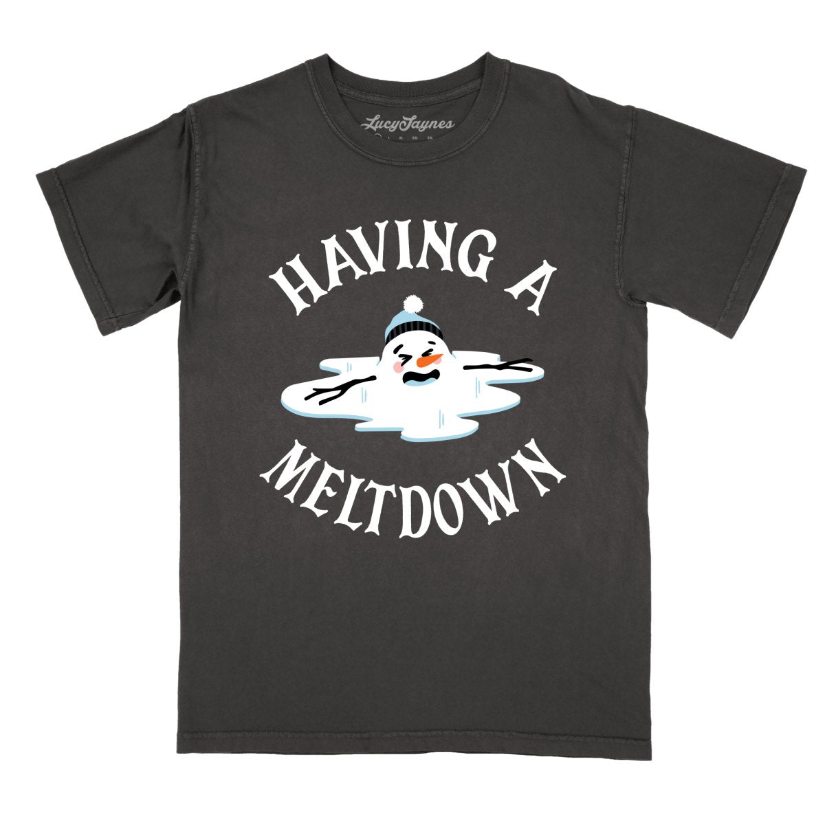 Having A Meltdown Comfort Colors Tee