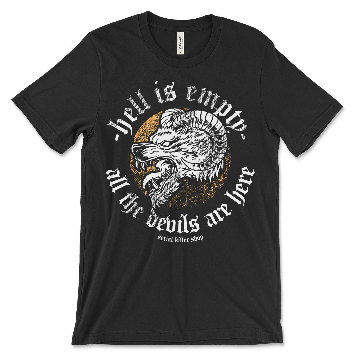 Hell Is Empty Shirt