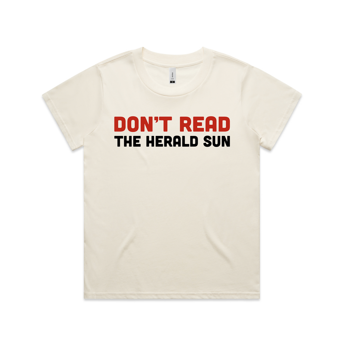 Don't Read The Herald Sun Tee