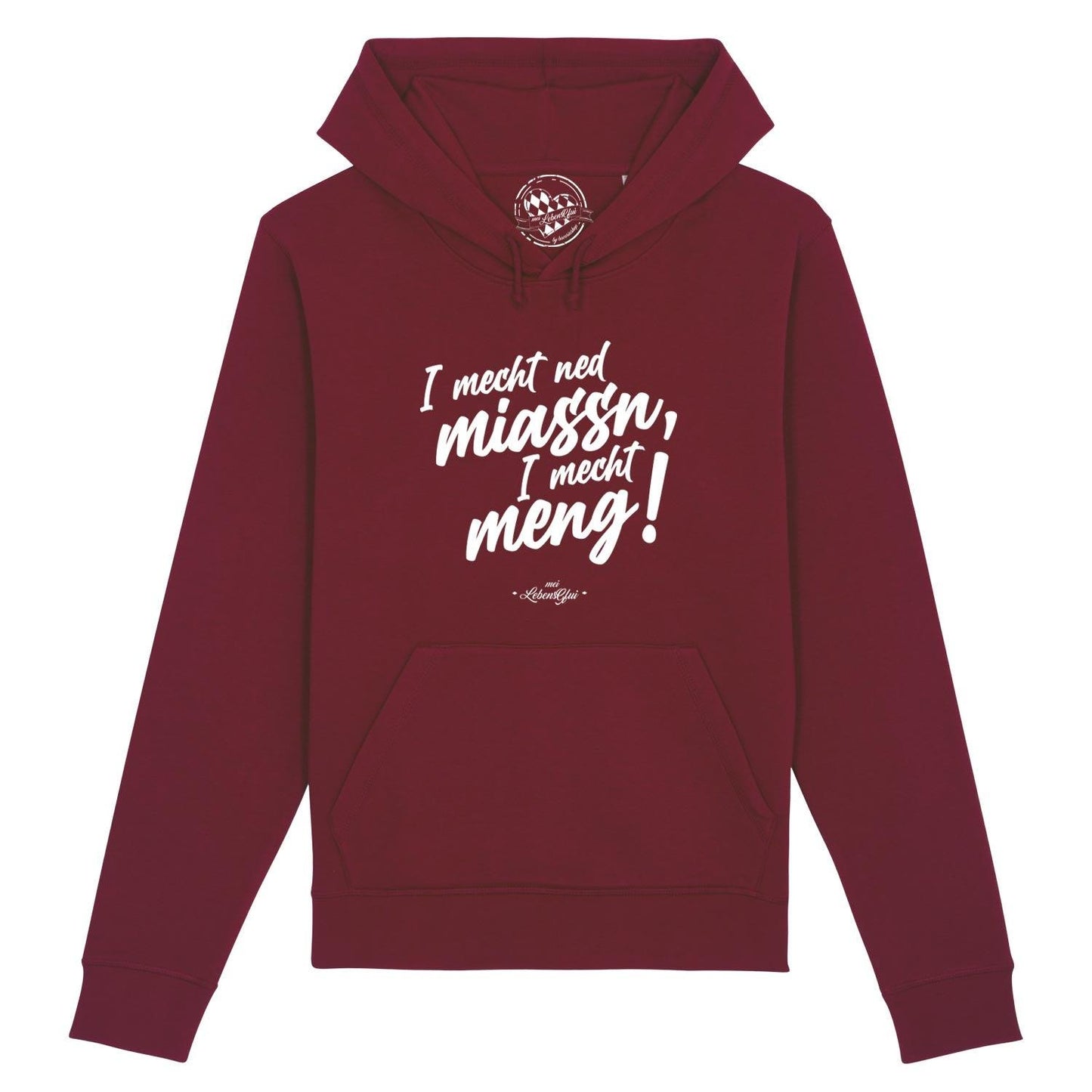 Herren Hoodie "I mecht ned miassn..."
