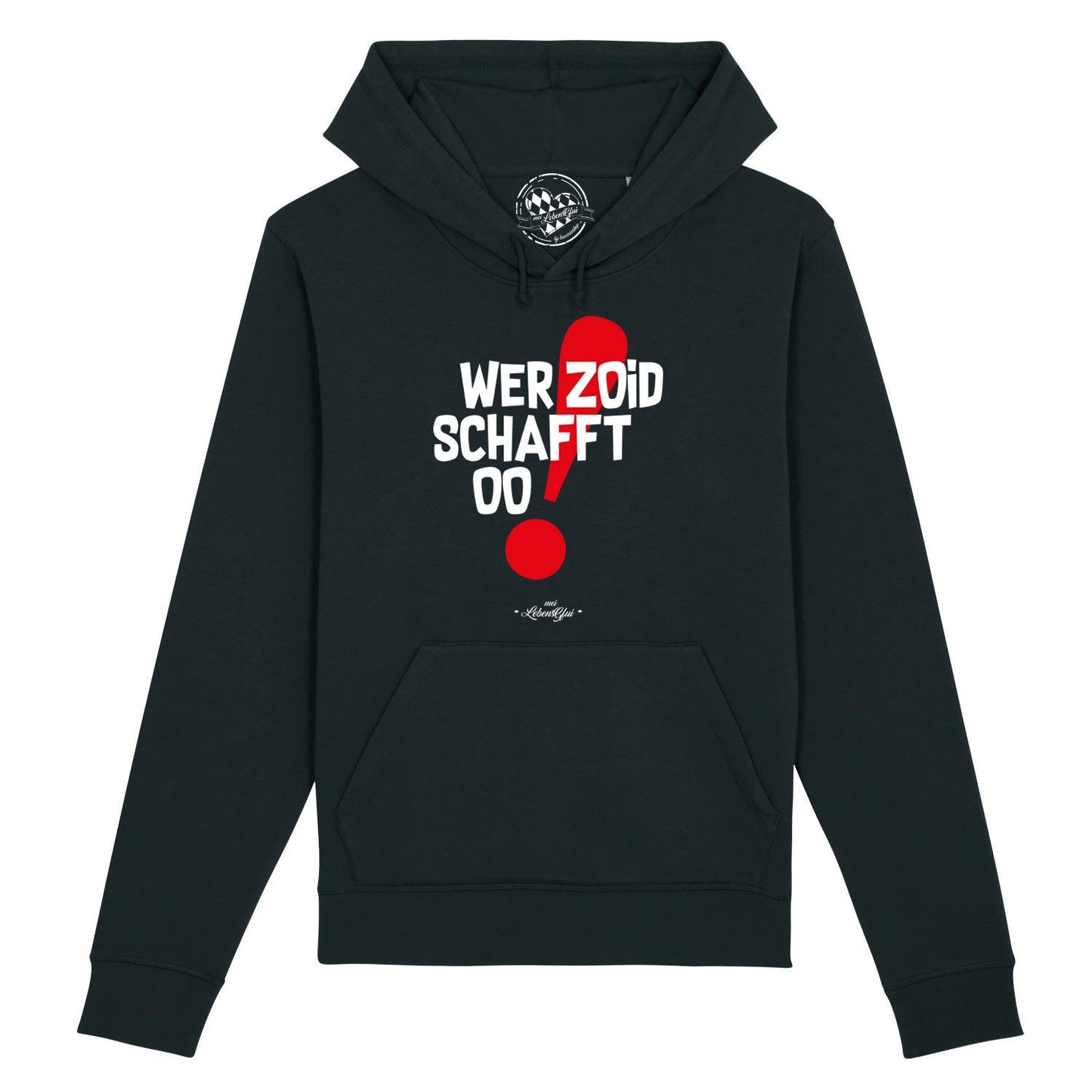 Herren Hoodie "Wer zoid, schafft oo!"