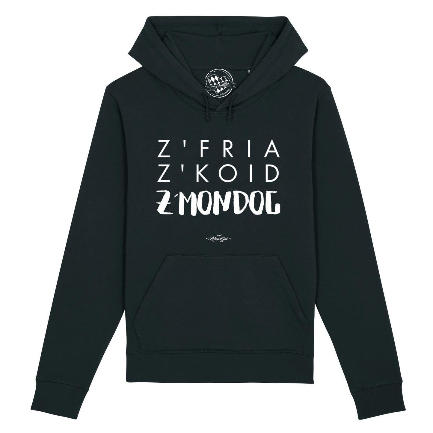 Herren Hoodie "Z'fria z'koid z'Mondog..."