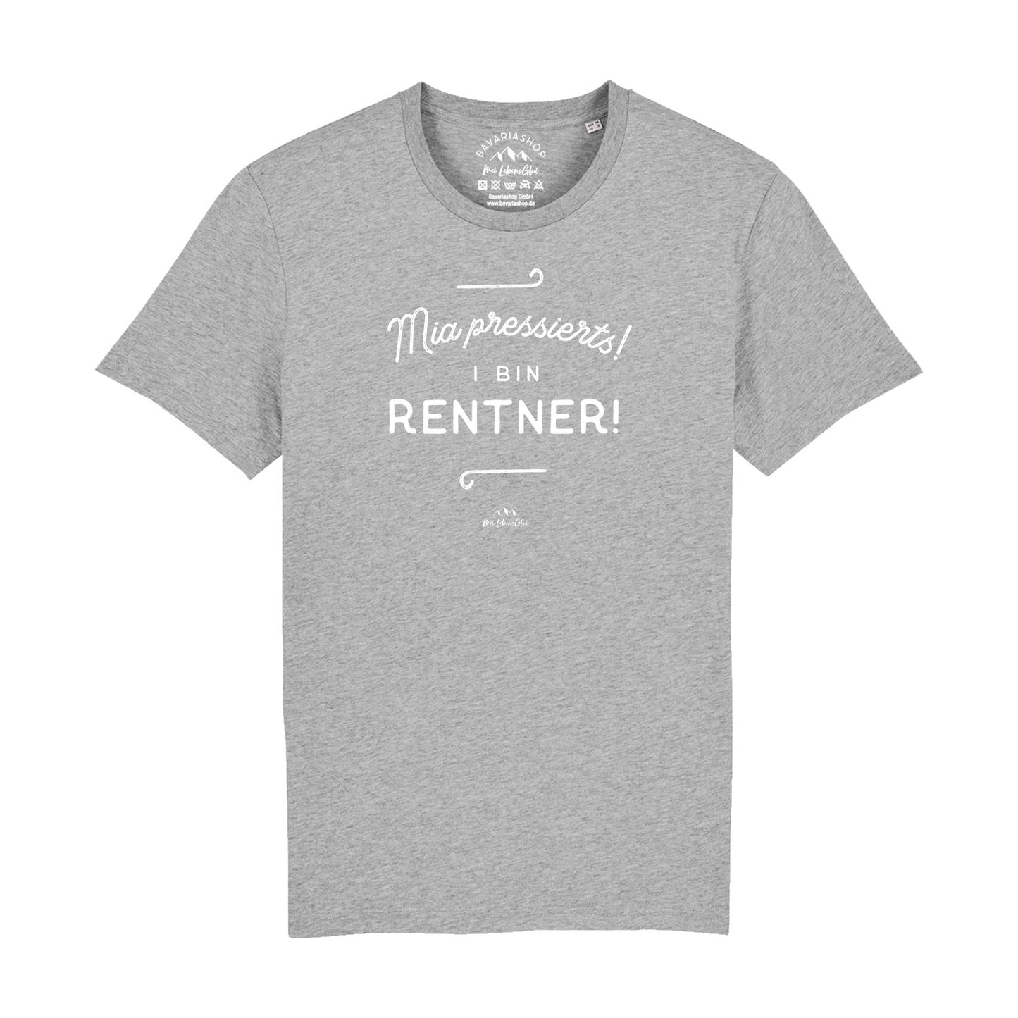 Herren T-Shirt "Mia pressierts, i bin Rentner"