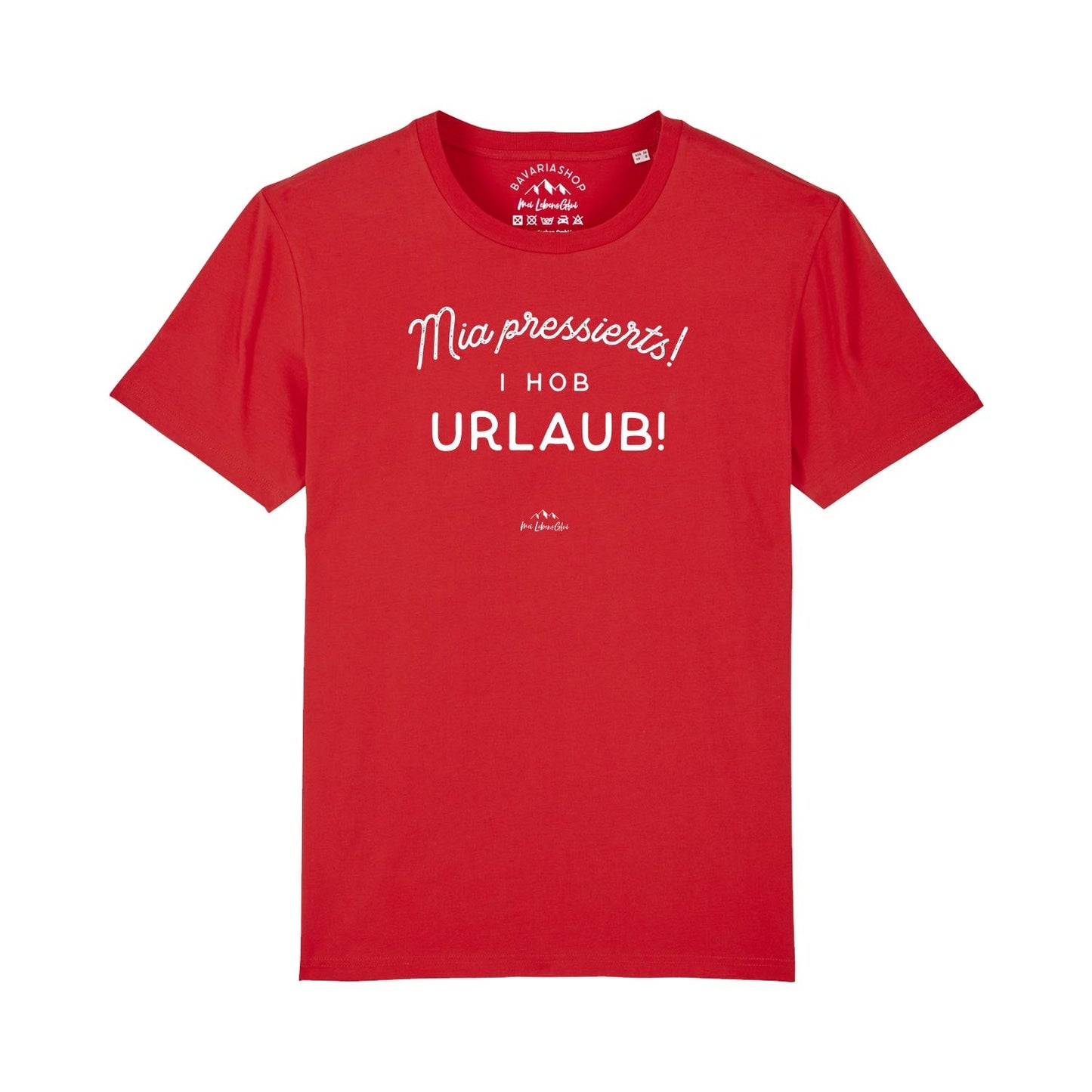 Herren T-Shirt "Mia pressierts! I hob Urlaub!"