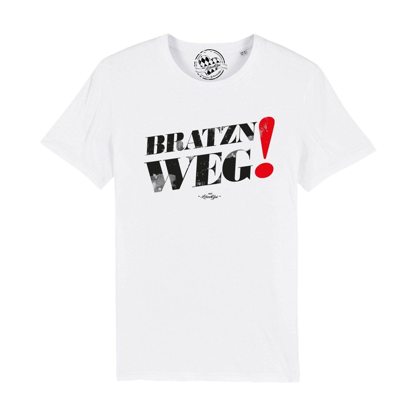 Herren T-Shirt "Bratzn weg!"
