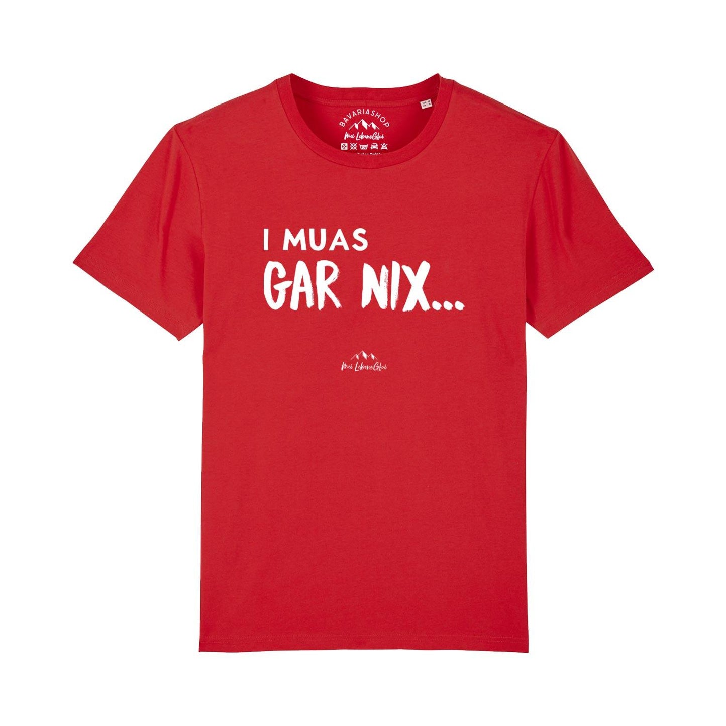 Herren T-Shirt "I muas gar nixÃ¢â‚¬Â¦"