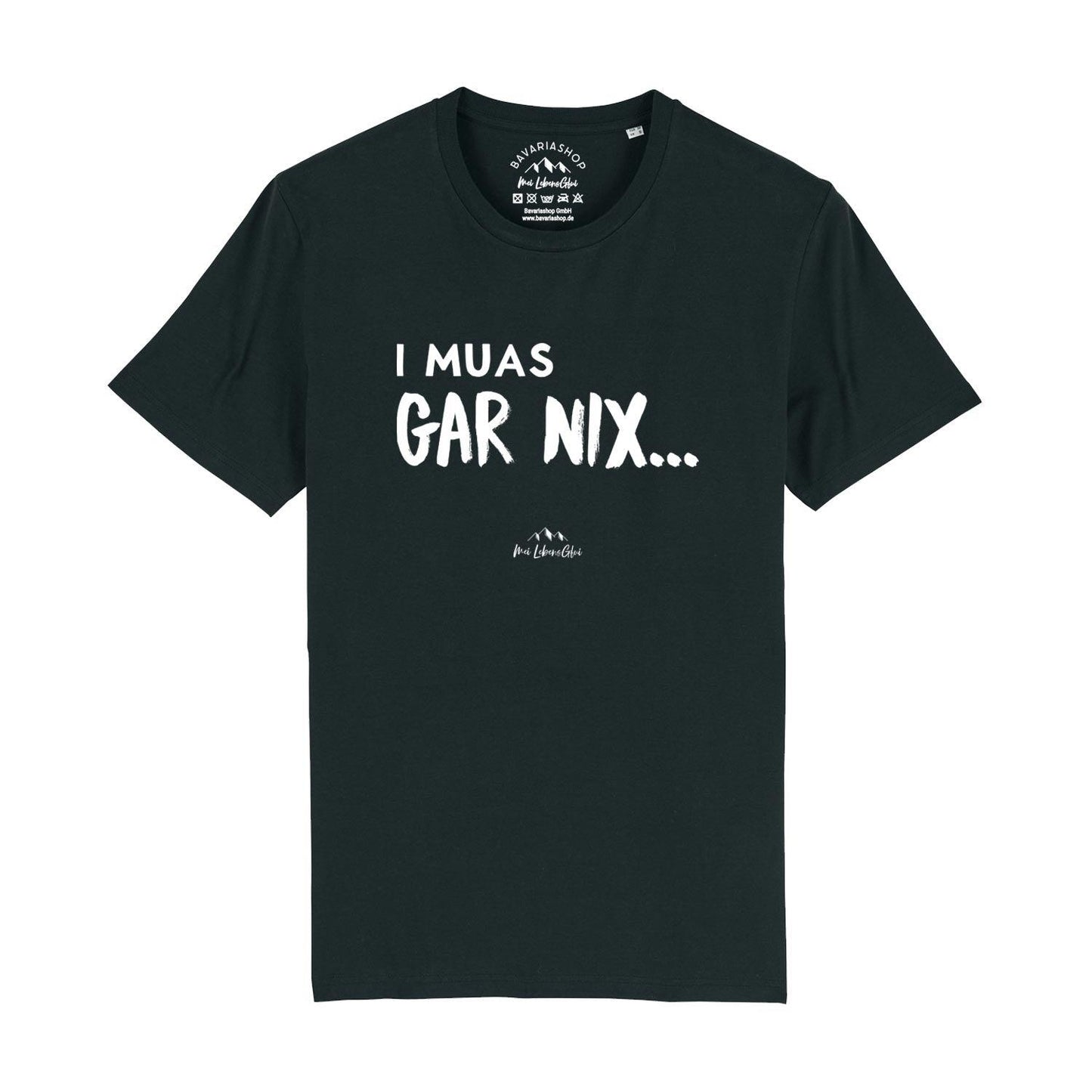 Herren T-Shirt "I muas gar nixÃ¢â‚¬Â¦"