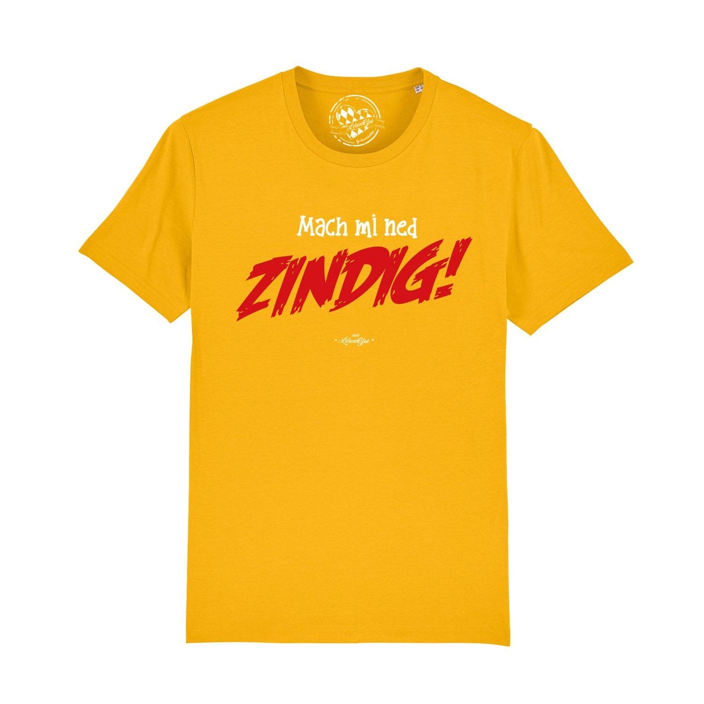 Herren T-Shirt "Mach mi ned zindig!"
