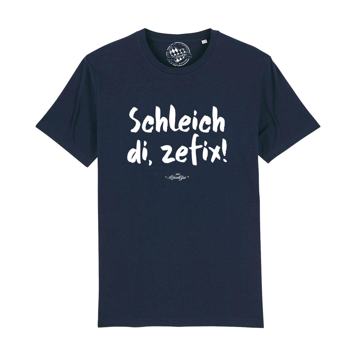 Herren T-Shirt "Schleich di, zefix!"