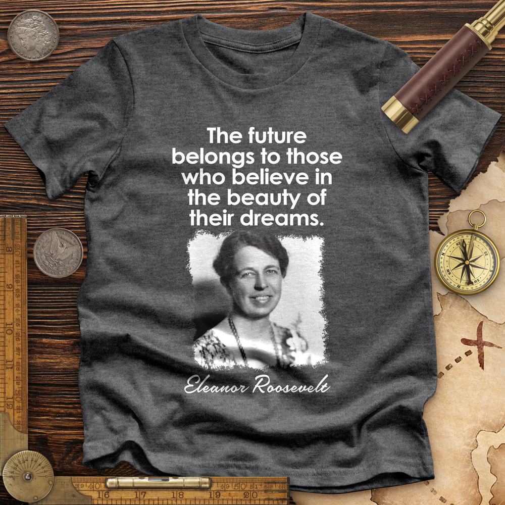 Eleanor Roosevelt Premium Quality Tee