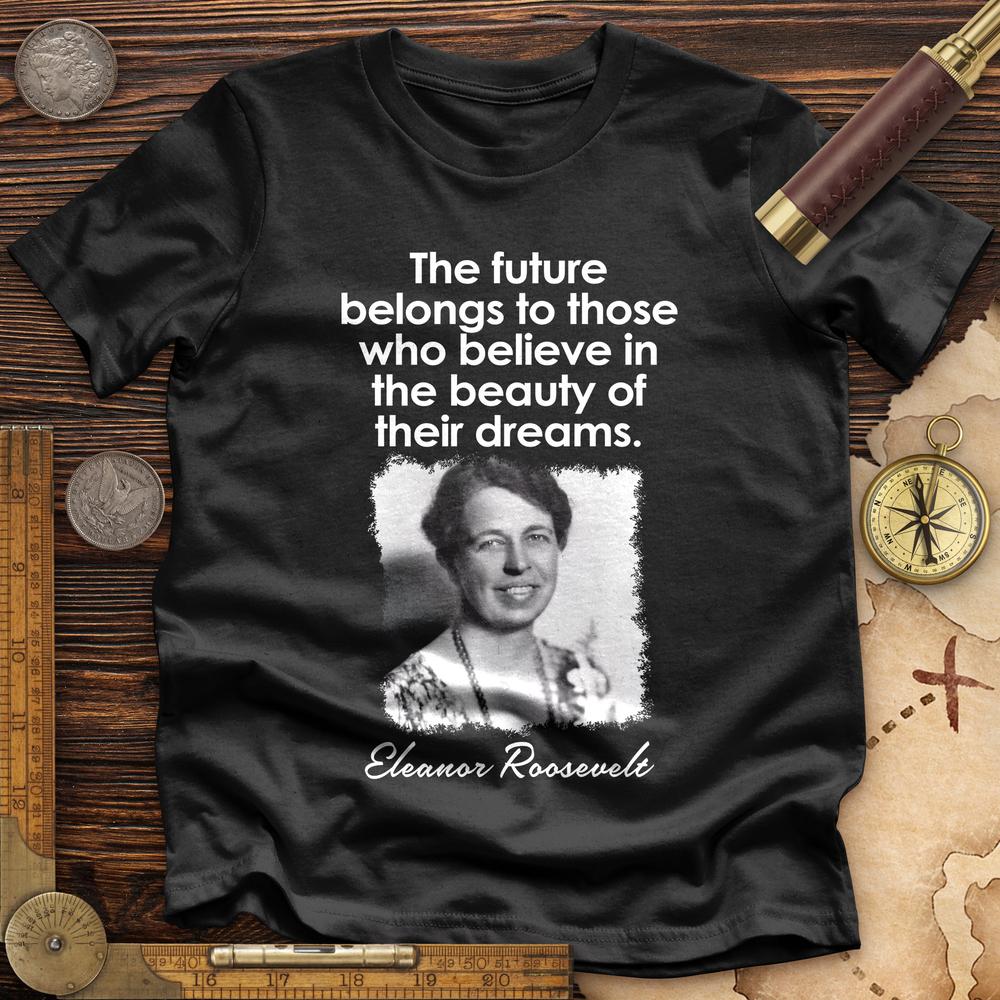Eleanor Roosevelt Premium Quality Tee