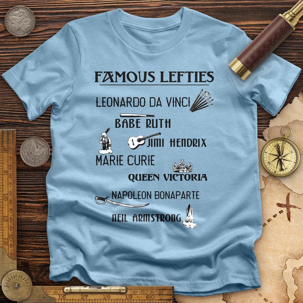 Famous Lefties T-Shirt