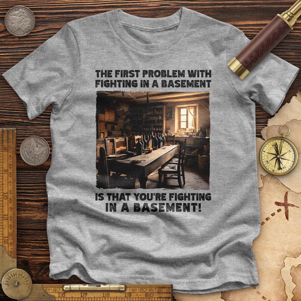 Fighting in a Basement Premium Quality Tee