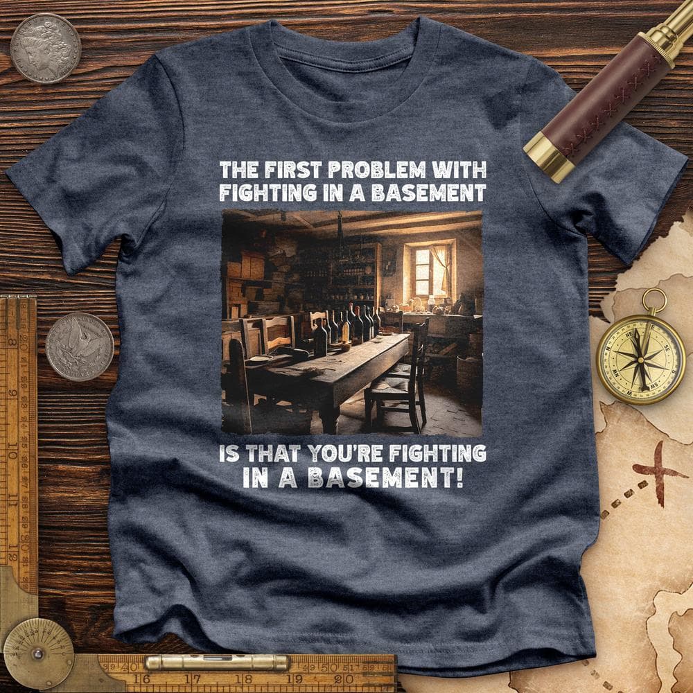 Fighting in a Basement Premium Quality Tee