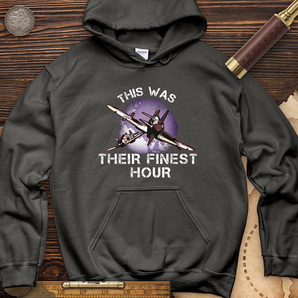 Finest Hour Hoodie