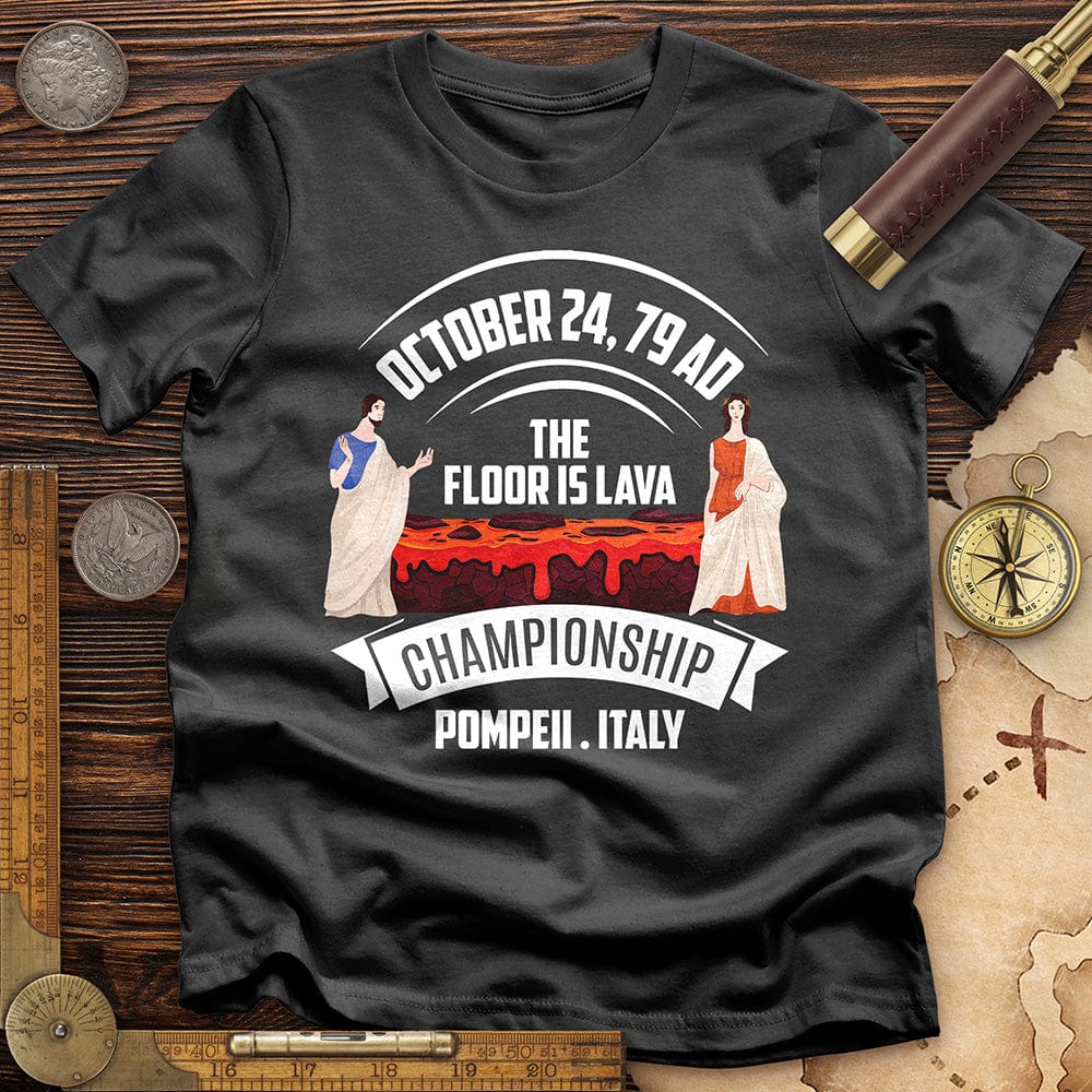 Floor is Lava T-Shirt