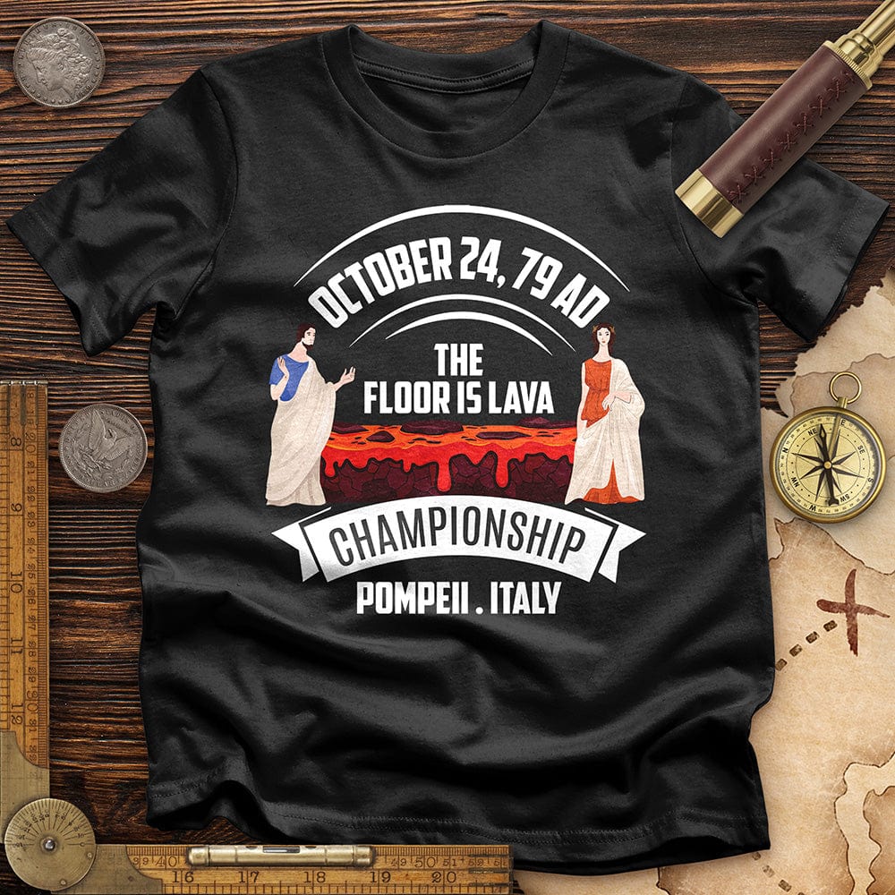 Floor is Lava T-Shirt