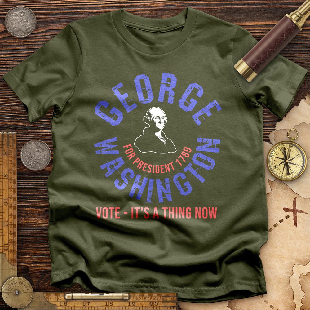 George Washington For President T-Shirt