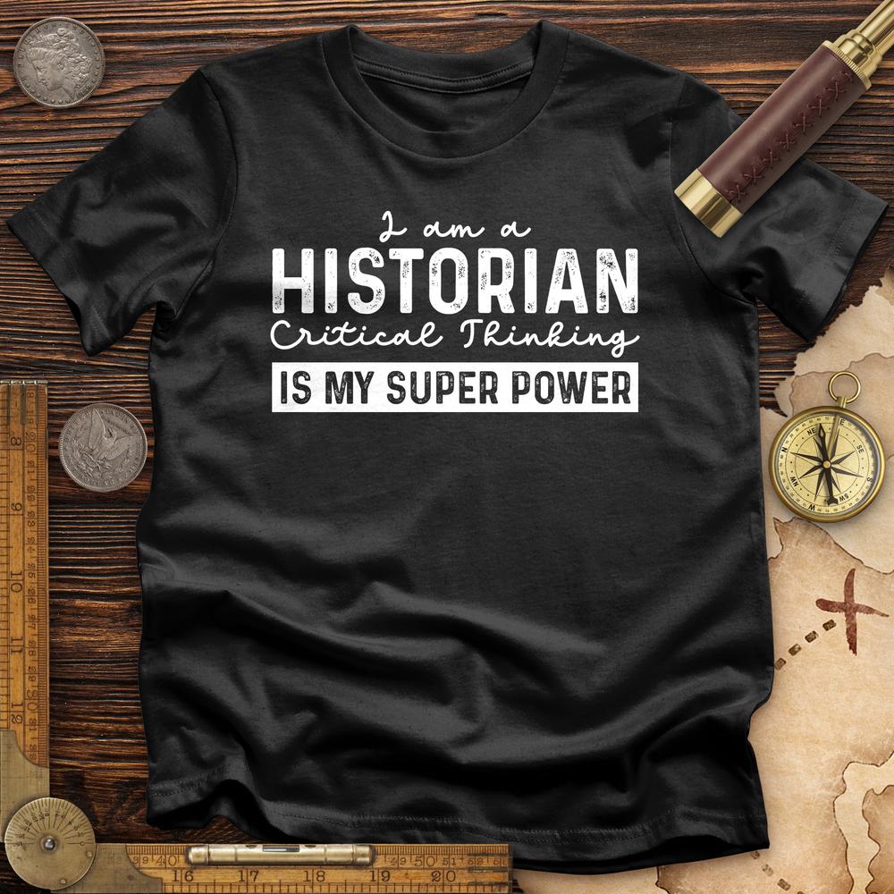 Historian Critical Thinking T-Shirt