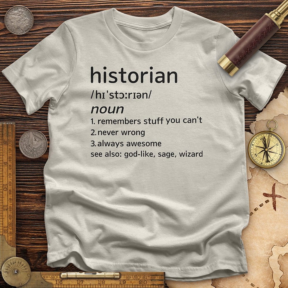 Historian Defined T-Shirt