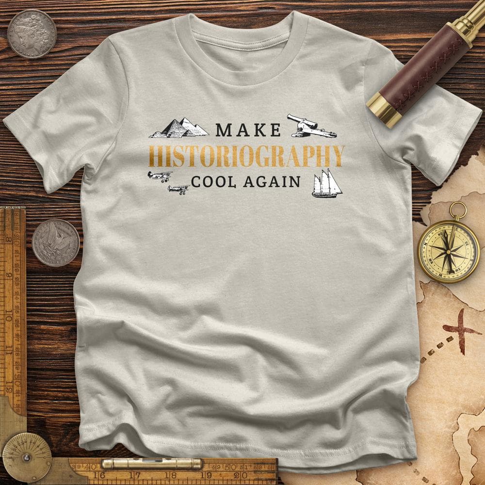 Historiography Matters T-Shirt