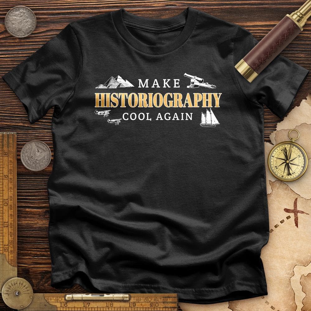 Historiography Matters T-Shirt