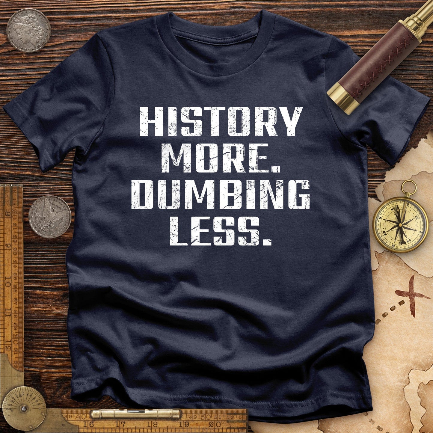 History More Dumbing Less T-Shirt