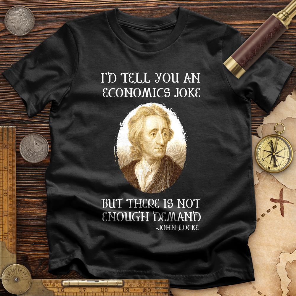Economics Joke T-Shirt