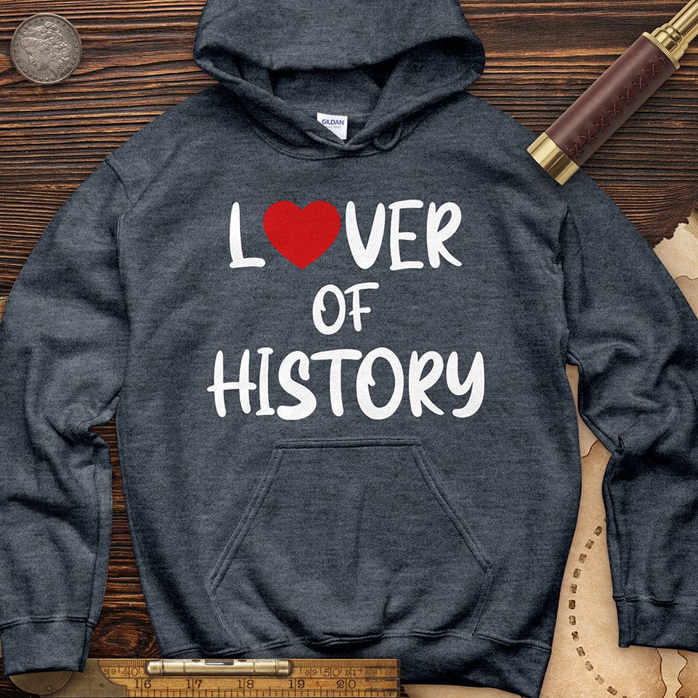 Lover Of History Hoodie