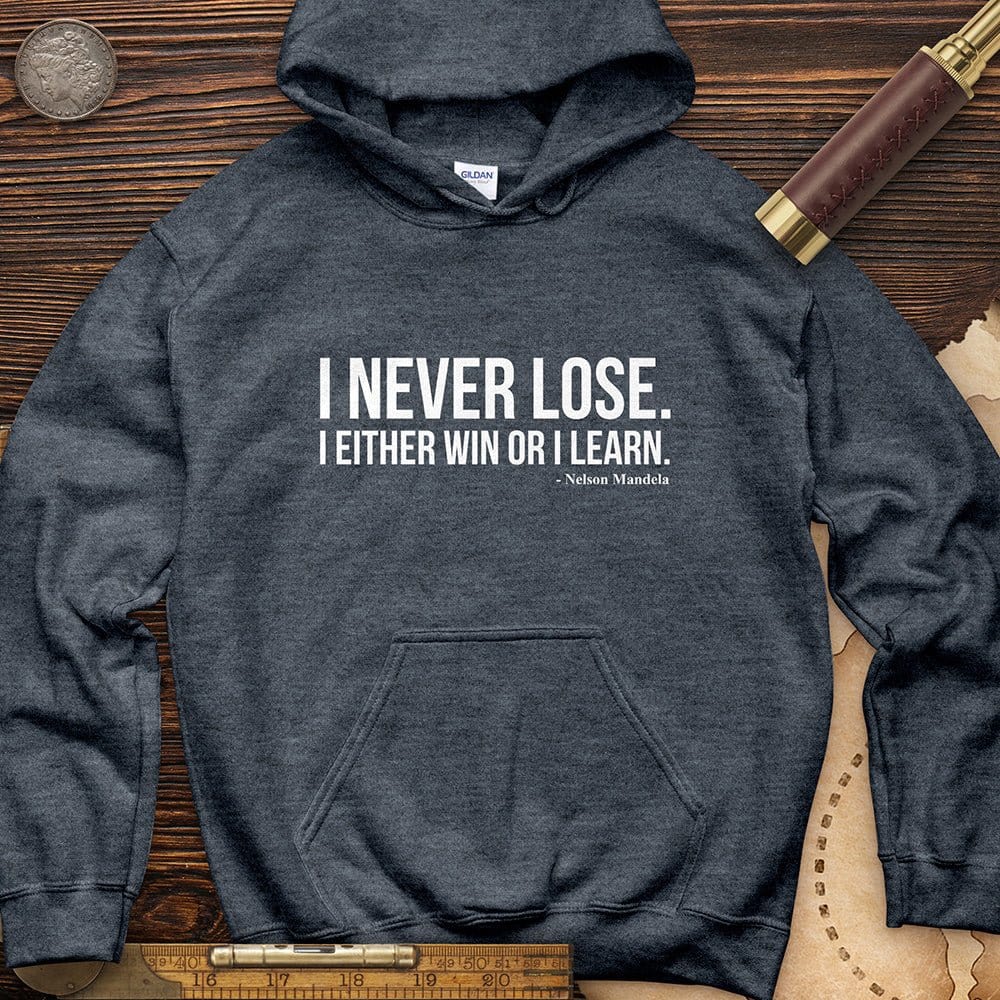 Never Lose Hoodie