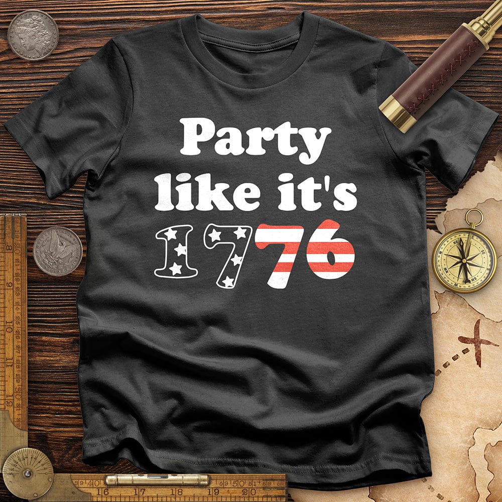 Party Like It's 1776 T-Shirt