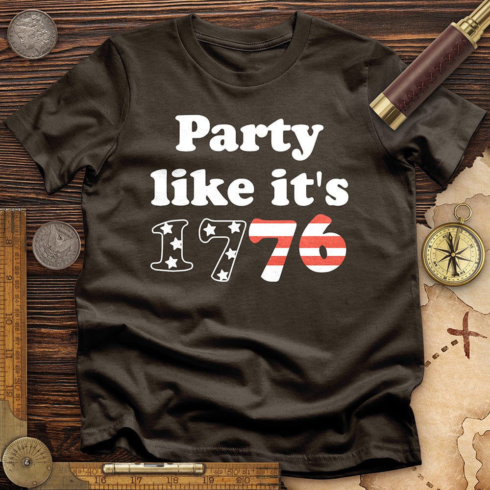 Party Like It's 1776 T-Shirt