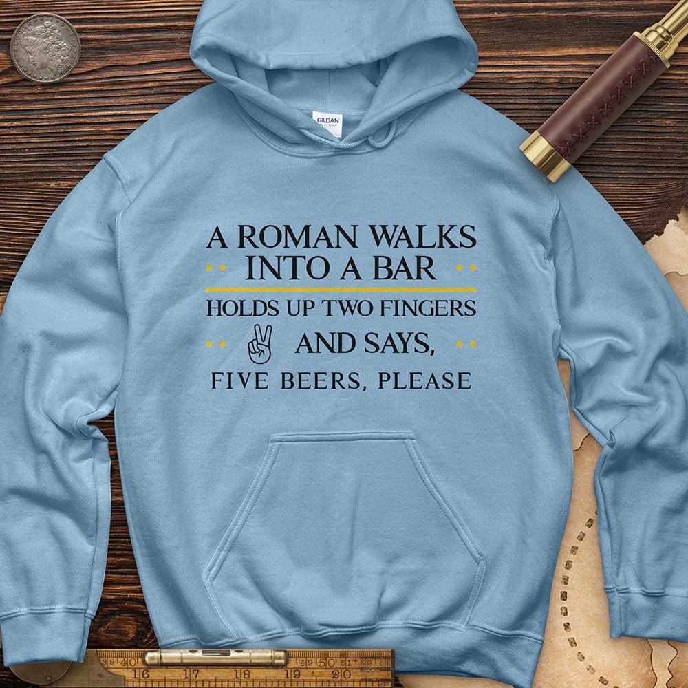 Roman Walks Into a Bar Hoodie