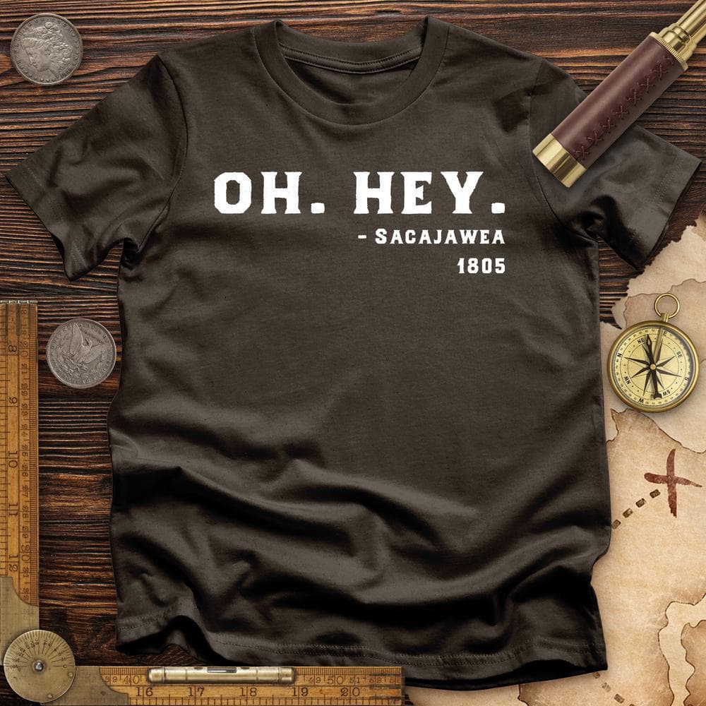 Sacajawea I Got This T-Shirt