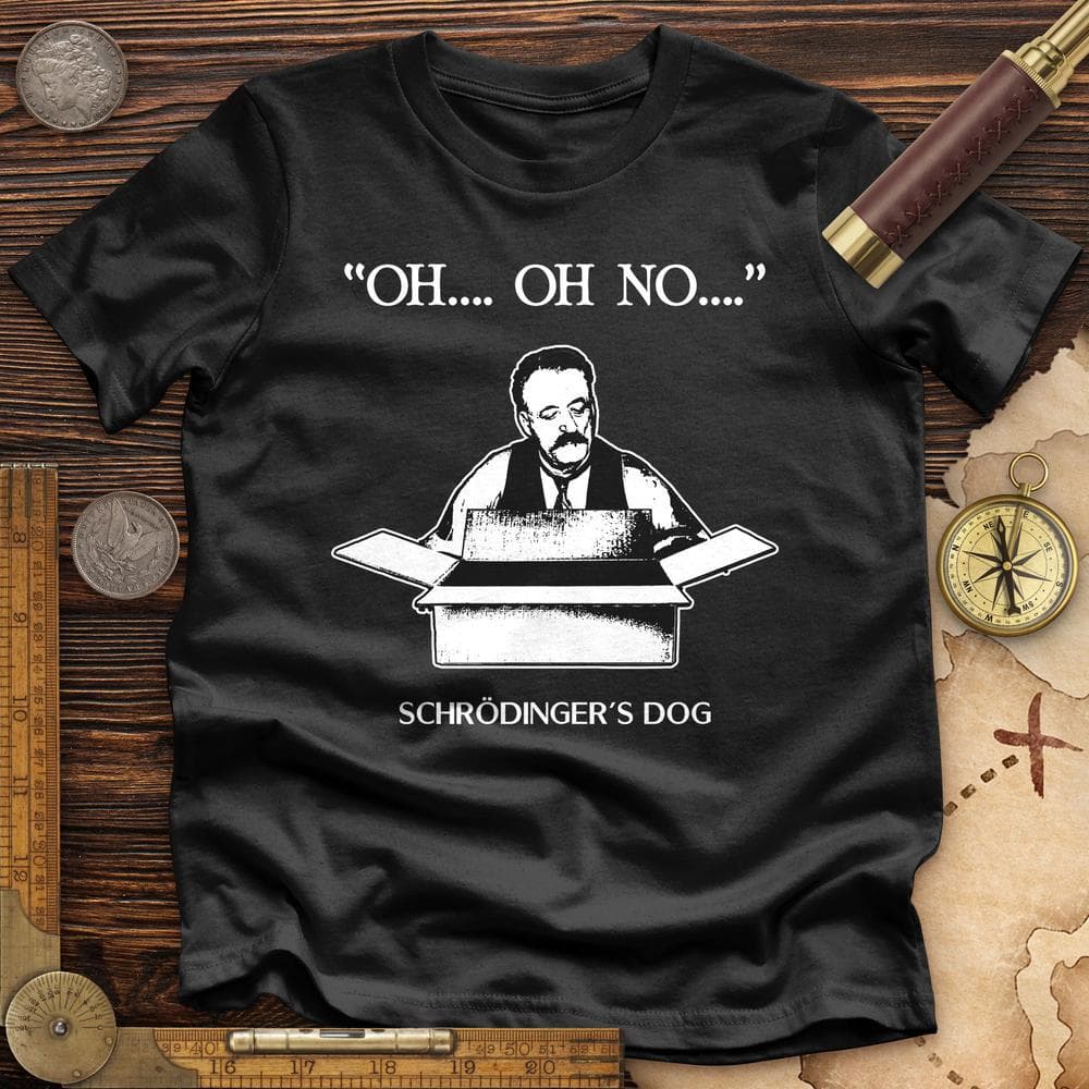 Schrodinger's Dog Premium Quality Tee