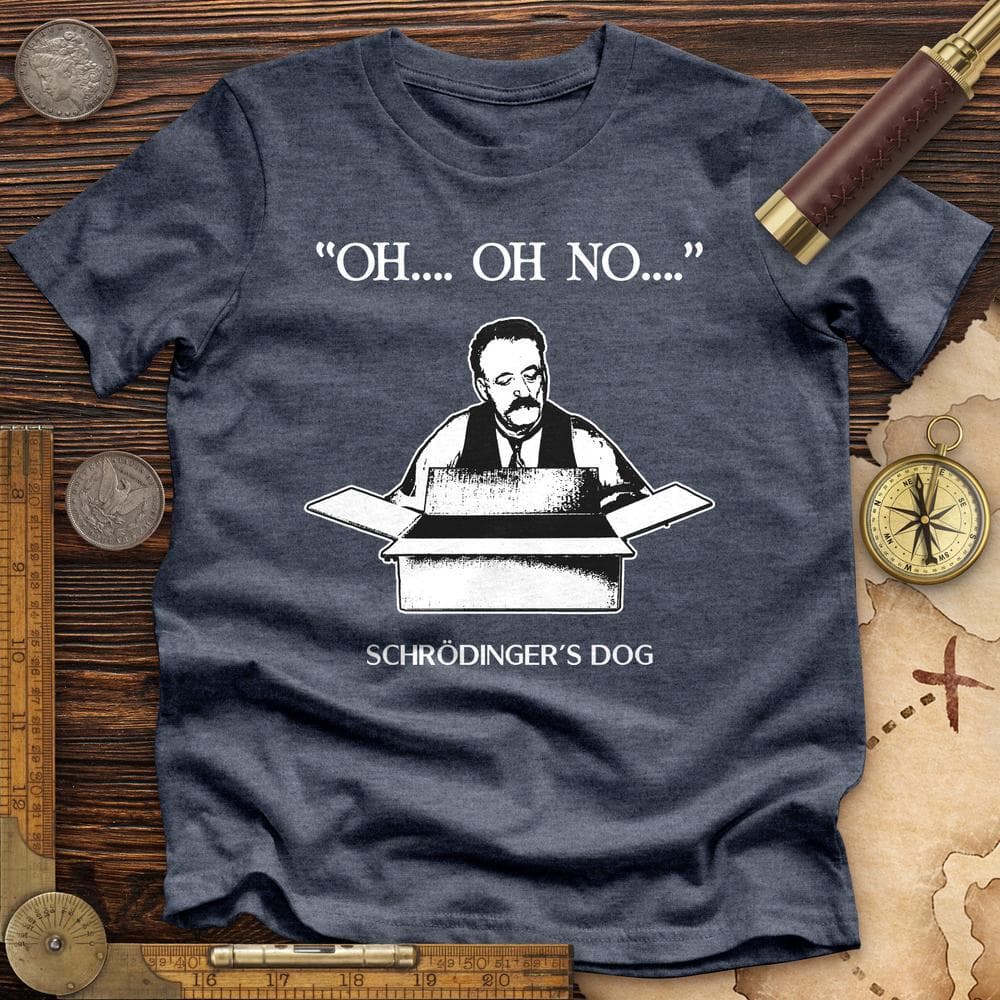 Schrodinger's Dog Premium Quality Tee