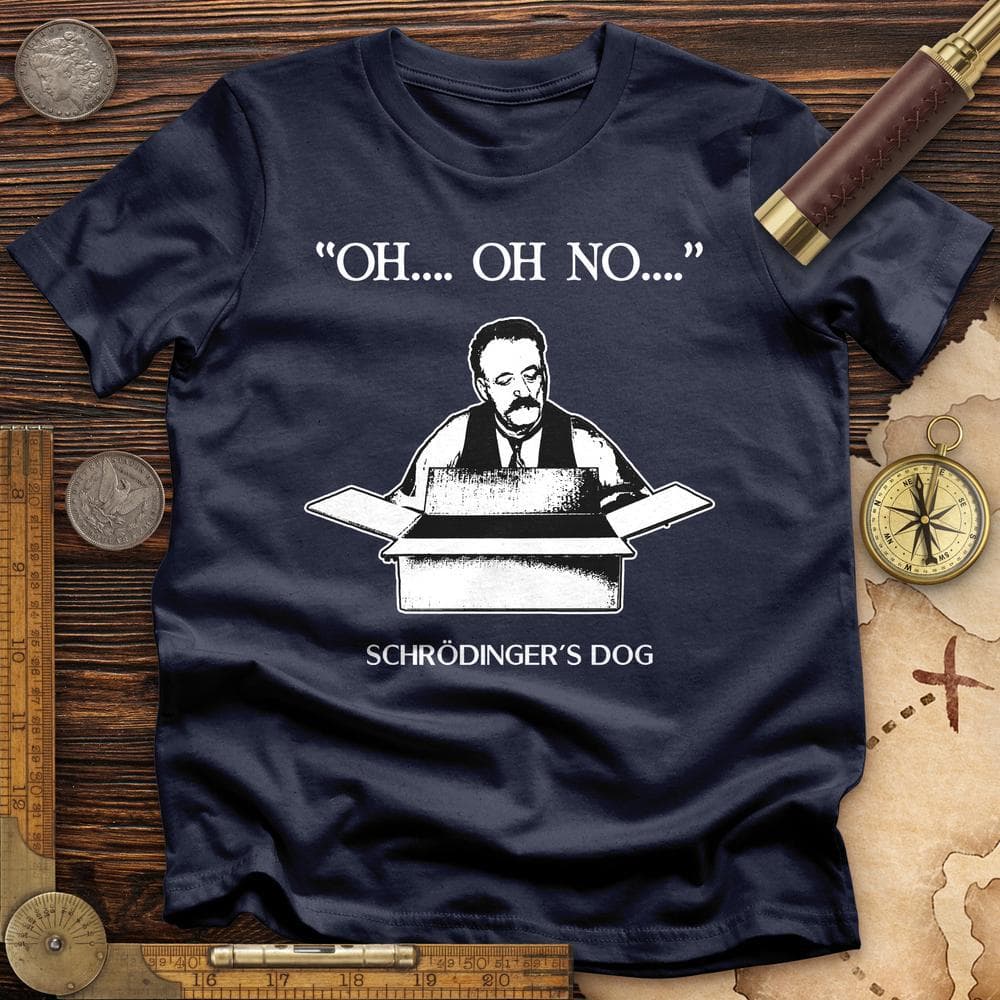 Schrodinger's Dog T-Shirt
