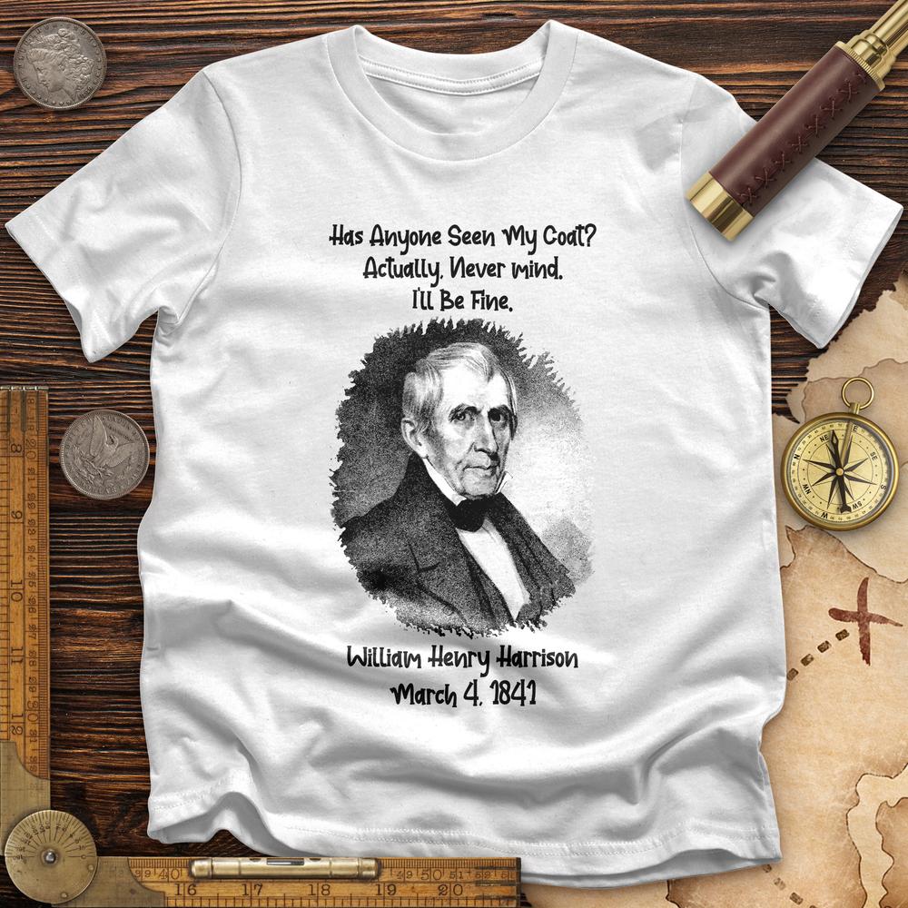 Seen My Coat T-Shirt