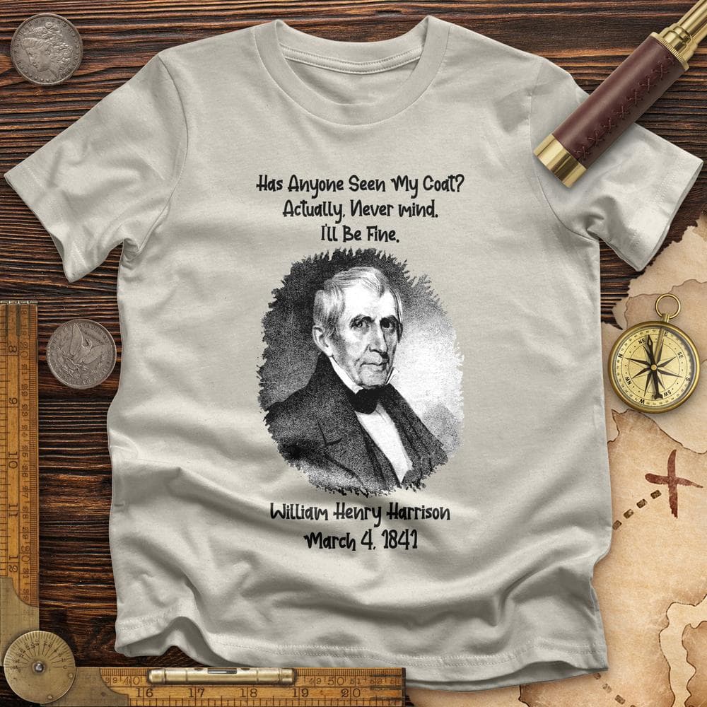 Seen My Coat T-Shirt